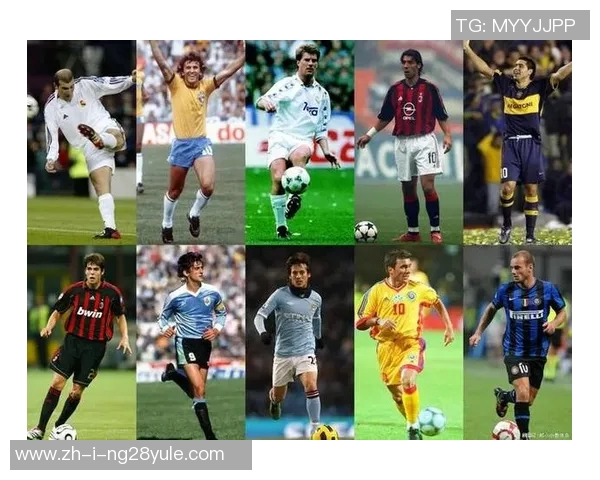 全球足坛传奇十大巨星精彩瞬间展现足球风采